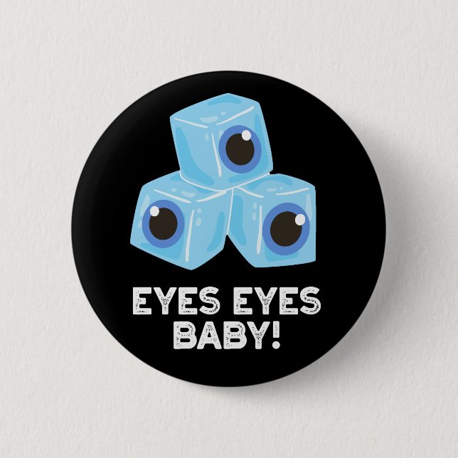 Badge Rond 5 Cm Yeux Bébé Funny Ice Eyeballs Pun Dark BG (Devant)