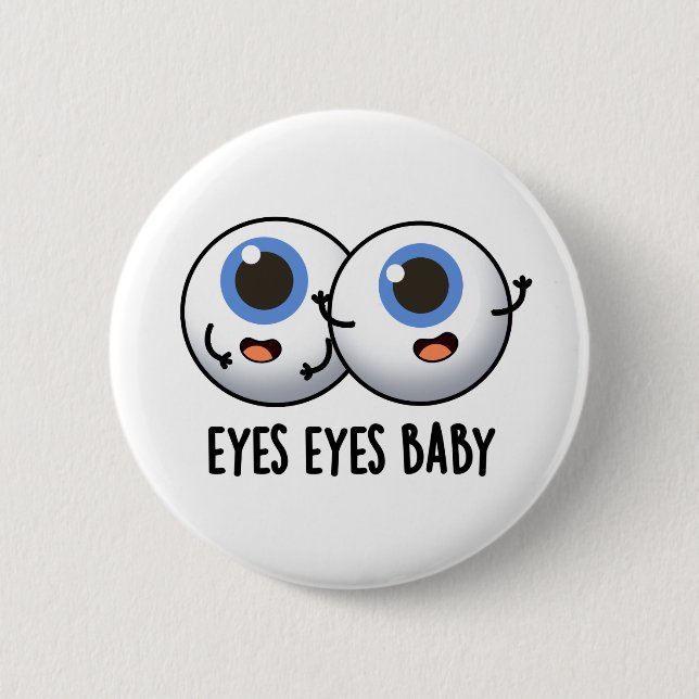 Badge Rond 5 Cm Yeux Yeux Bébé Funny Ice Eyeballs Pun (Devant)