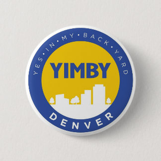 Badge Rond 5 Cm YIMBY Denver Button