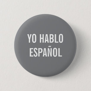 BADGE ROND 5 CM YO HABLO ESPAÑOL JE PARLE ESPAGNOL BOUTON AIDE