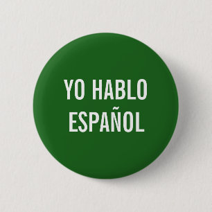 BADGE ROND 5 CM YO HABLO ESPAÑOL JE PARLE ESPAGNOL BOUTON AIDE