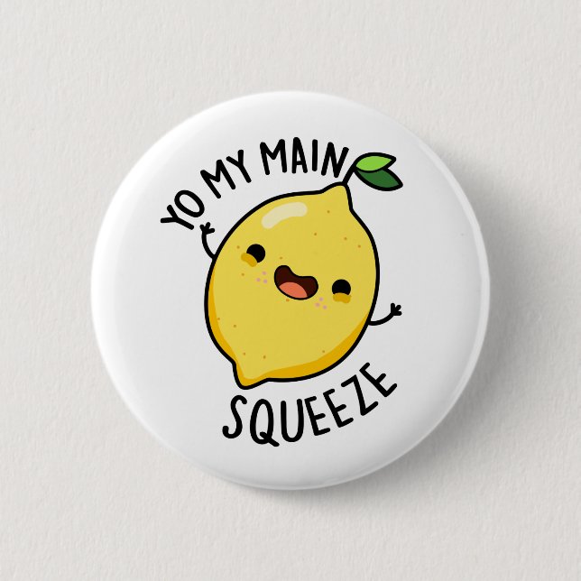 Badge Rond 5 Cm Yo Ma Squeeze Principale Funny Pun citron (Devant)