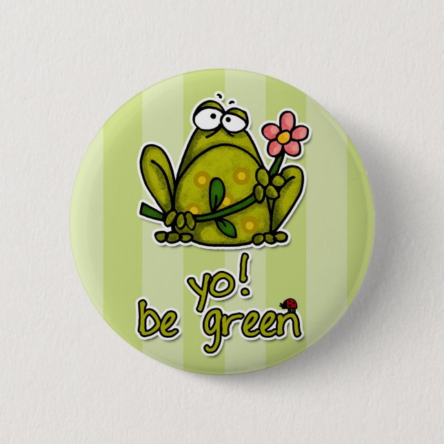 Badge Rond 5 Cm yo ! soyez vert (Devant)