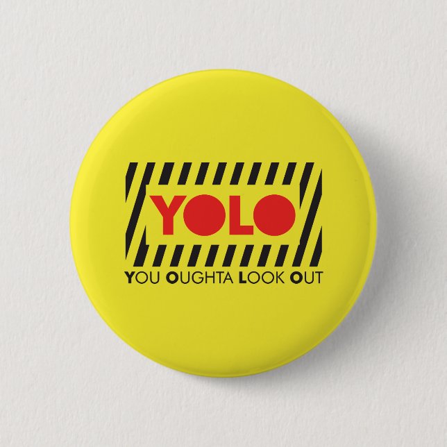 Badge Rond 5 Cm YOLO avec la précaution rouge (Devant)