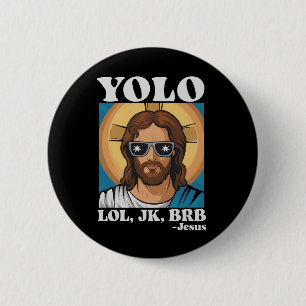 Badge Rond 5 Cm YOLO LOL JK BRB Jesus Drôle Pâques