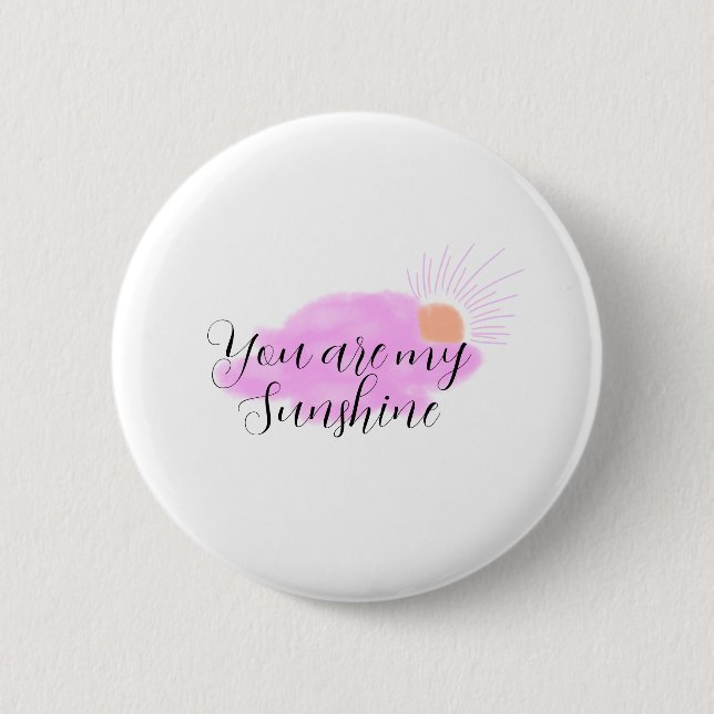 Badge Rond 5 Cm you are my sunshine pink purple sun rays clouds (Devant)