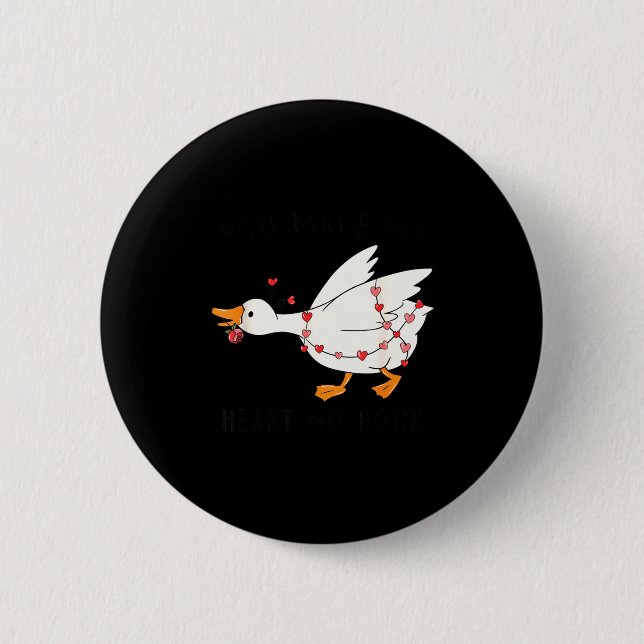 Badge Rond 5 Cm You Make My Heart Go Honk Funny Goose Valentine  (Devant)