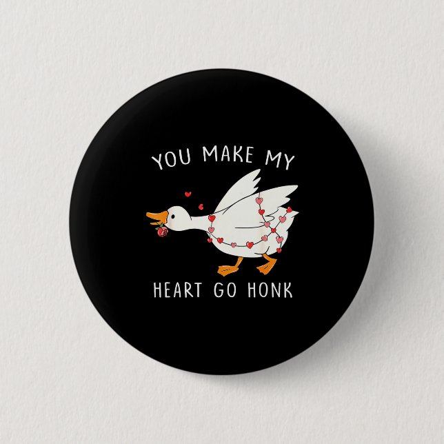 Badge Rond 5 Cm You Make My Heart Go Honk Goose Valentine's Day  (Devant)