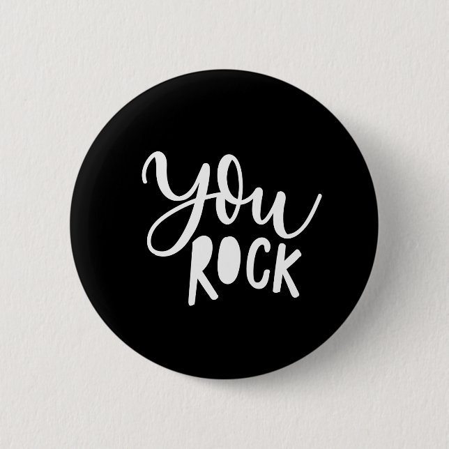 Badge Rond 5 Cm you rock (Devant)