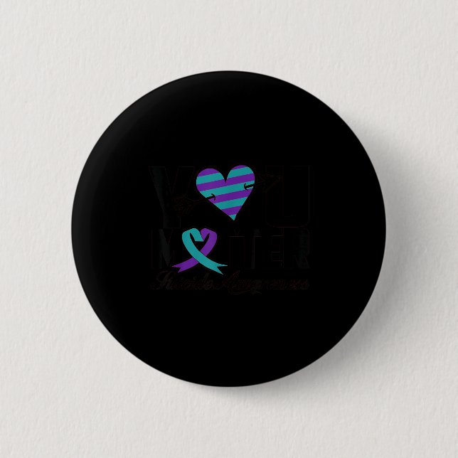 Badge Rond 5 Cm You Suicide Awareness Mental Health Message  (Devant)