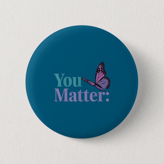 Badge Rond 5 Cm You Suicide Prevention Awareness Mental Health  (Devant)