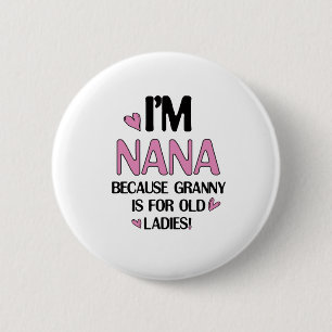 Badge Rond 5 Cm Young Nana Graphic Nana Clipart Design Grandma Art