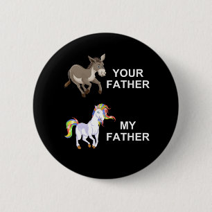 Badge Rond 5 Cm your FATHER vs my FATHER