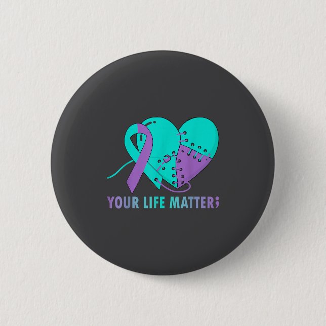 Badge Rond 5 Cm Your Life S Suicide Prevention Awareness Teal And  (Devant)