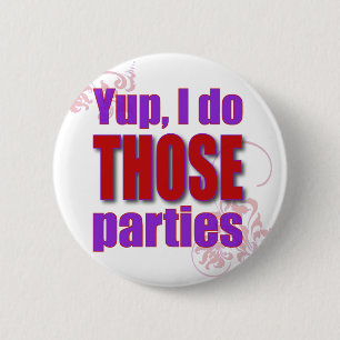 Badge Rond 5 Cm Yup, je fais CES parties !