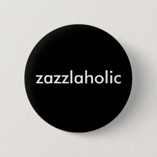 Badge Rond 5 Cm Zazzlaholic