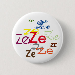 Badge Rond 5 Cm Ze ou Pronom personnalisé partout