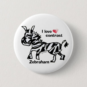 Badge Rond 5 Cm Zebraham - J'aime le contraste