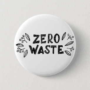 Badge Rond 5 Cm  Zéro déchets  Soutien écologique durable