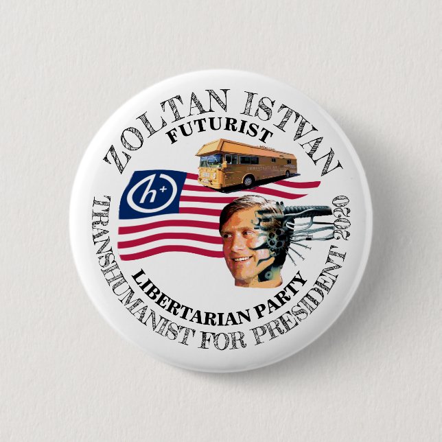 Badge Rond 5 Cm Zoltan Istvan pour le président 2020 (Devant)