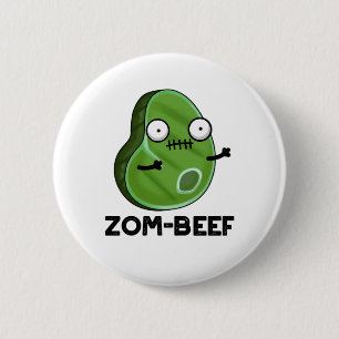 Badge Rond 5 Cm Zom-beef drôle Halloween Zombie Pun de viande Zomb