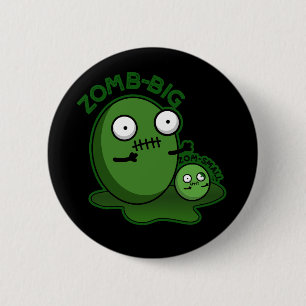 Badge Rond 5 Cm Zom-big Zom-small Funny Zombie Pun Dark BG