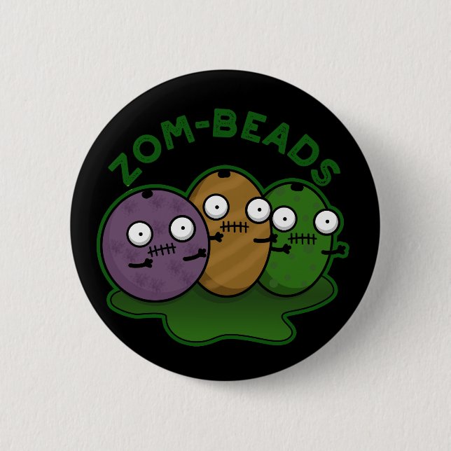 Badge Rond 5 Cm Zom-perles drôle Halloween Zombie perles jeu de mo (Devant)