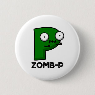 Badge Rond 5 Cm Zomb-P Funny Halloween Zombie Alphabet Pun