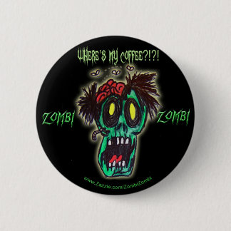 Badge Rond 5 Cm zombi de café