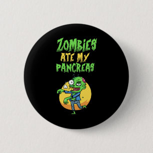 Badge Rond 5 Cm Zombies ont mangé mon pancréas T1d diabète de type