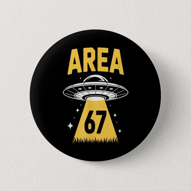 Badge Rond 5 Cm Zone 67 Thème d'Alien de vaisseau spatial Ufo drôl (Devant)
