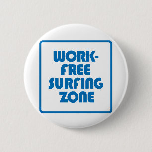 Badge Rond 5 Cm Zone de surf sans travail