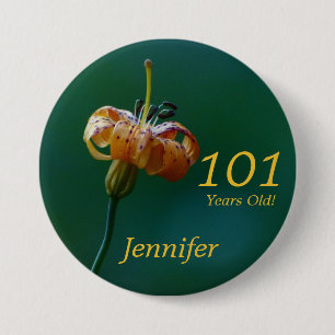 Badge Rond 7,6 Cm 101 Years Old, Golden Lily Button Pin