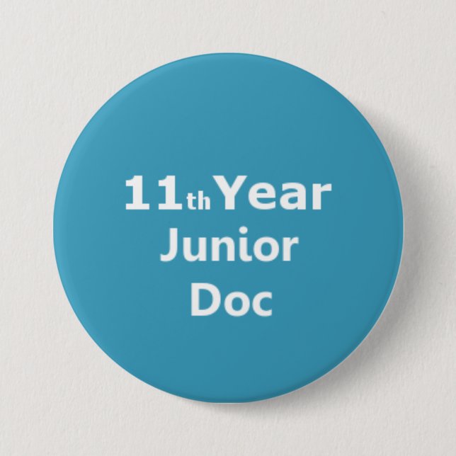 Badge Rond 7,6 Cm 11ème Insigne junior de docteur d'année (Devant)