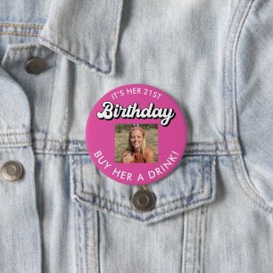 Badge Rond 7,6 Cm 21e anniversaire Achetez-lui un bouton photo de bo