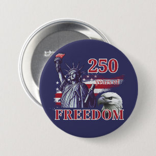 Badge Rond 7,6 Cm 250e anniversaire Drapeau USA Liberté Aigle Libert