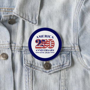 Badge Rond 7,6 Cm 250e anniversaire USA patriotique   1776–2026