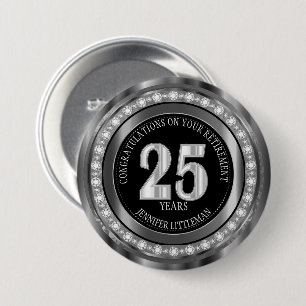 Badge Rond 7,6 Cm 25 Years Customize it Yourself