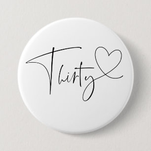 Badge Rond 7,6 Cm 30ème trentième insigne mignon de bouton de fêt