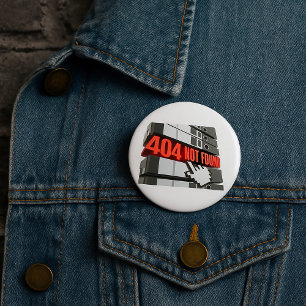 Badge Rond 7,6 Cm 404 Message d'erreur de site Web introuvable