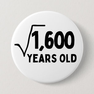 Badge Rond 7,6 Cm 40e anniversaire 40 ans quarante quarantième maths