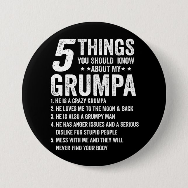 Badge Rond 7,6 Cm 5 Choses À Connaître Sur Grumpa (Devant)