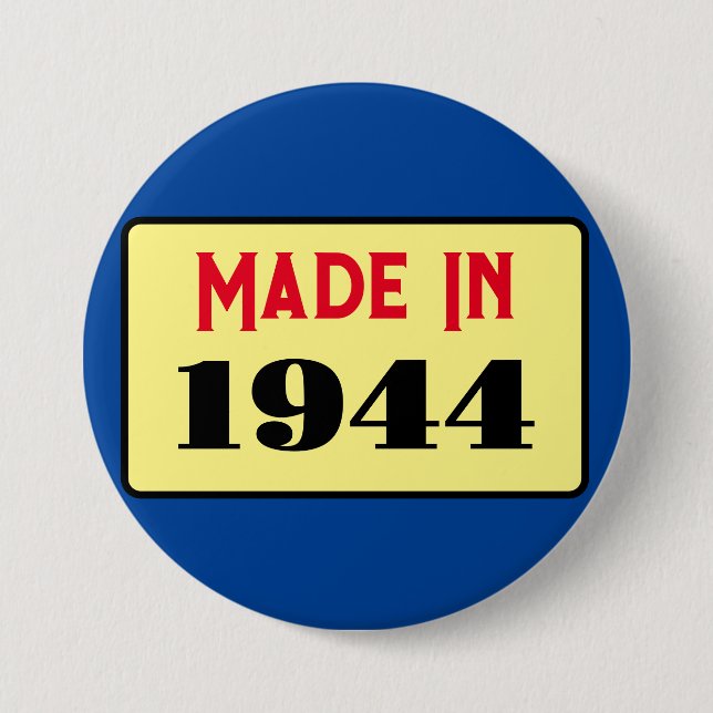 Badge Rond 7,6 Cm 80e fête d'anniversaire né 1944 80 pin (Devant)