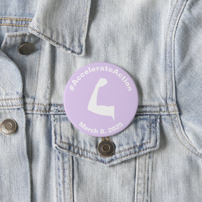 Badge Rond 7,6 Cm Accélérer l'action Journée des femmes 2025 (En situation)