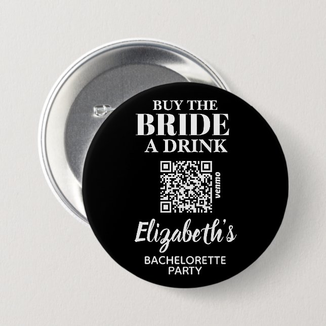 Badge Rond 7,6 Cm Acheter Mariée A Boire Bachelorette Party QR Code (Devant & derrière)