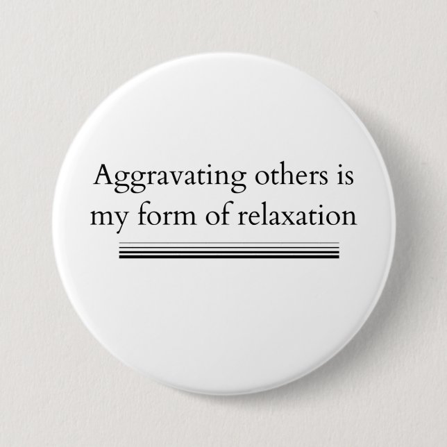 Badge Rond 7,6 Cm Agacer les autres (Devant)