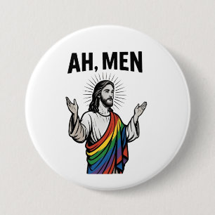 Badge Rond 7,6 Cm Ah Men Funny LGBT Gay pride Jesus Rainbow