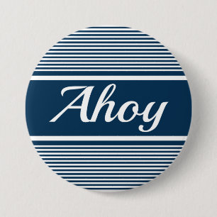 Badge Rond 7,6 Cm Ahoy