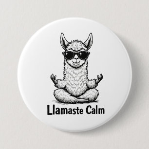 Badge Rond 7,6 Cm Alpaca Séjour Calme Llamaste Lama Yoga Amusant