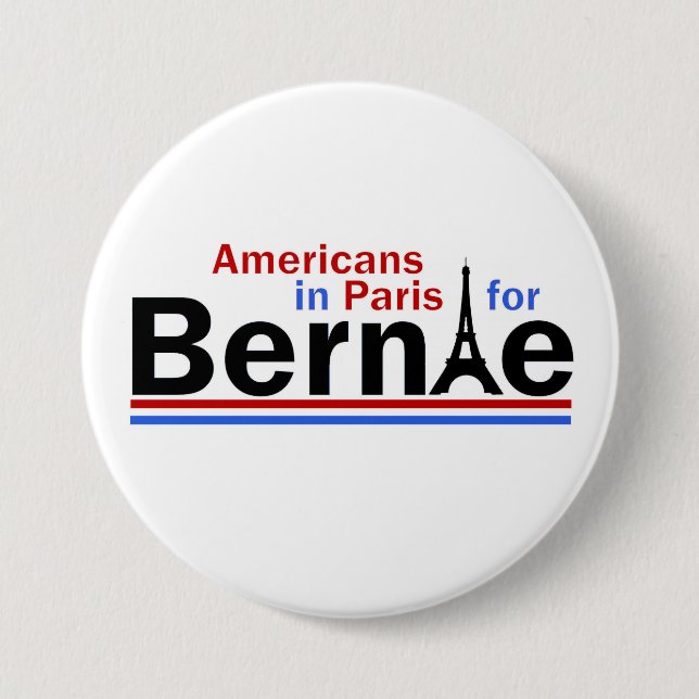 Badge Rond 7,6 Cm Américains à Paris pour Bernie (Devant)